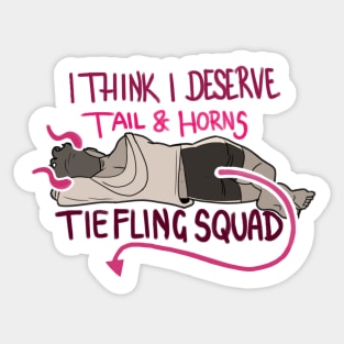 I deserve Horns and Tails (Magenta) Sticker